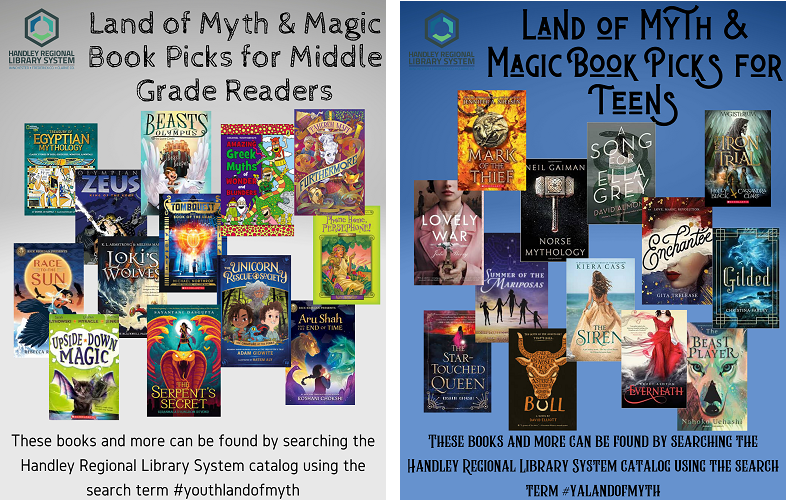 Land of Myths and Magic for Middle Grades and Teens Handley Regional